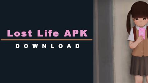 lost life walkthrough apk|lost life tutorial.